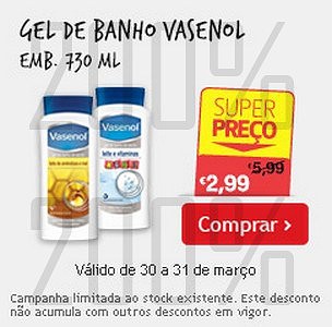 Super Preço | CONTINENTE | dias 30 e 31 março - Vasenol