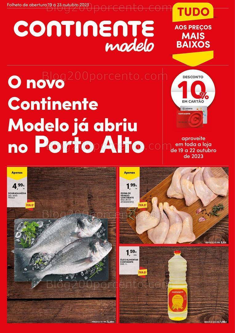Antevisão Folheto CONTINENTE Aberturas Porto Alto - 19 a 23 outubro