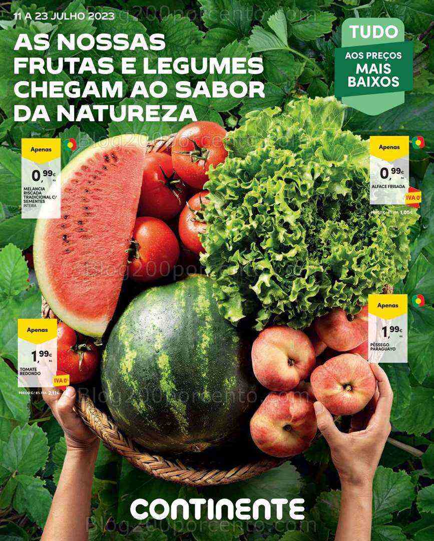 Antevisão Folheto CONTINENTE Especial Frutas e Legumes Promoções de 11 a 23 julho