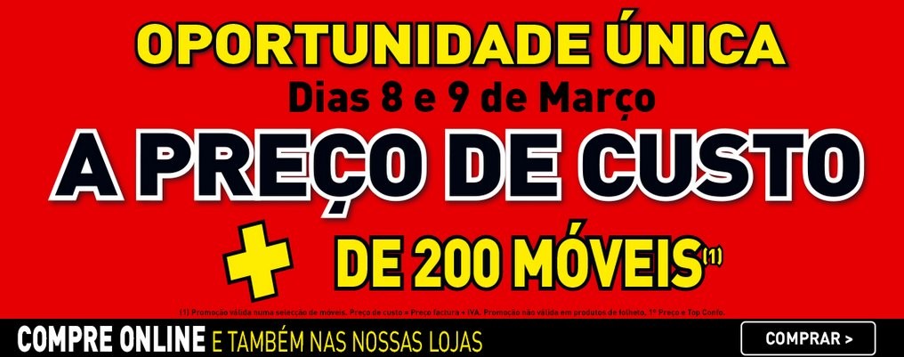 Preço de custo | CONFORAMA | dias 8 e 9 março