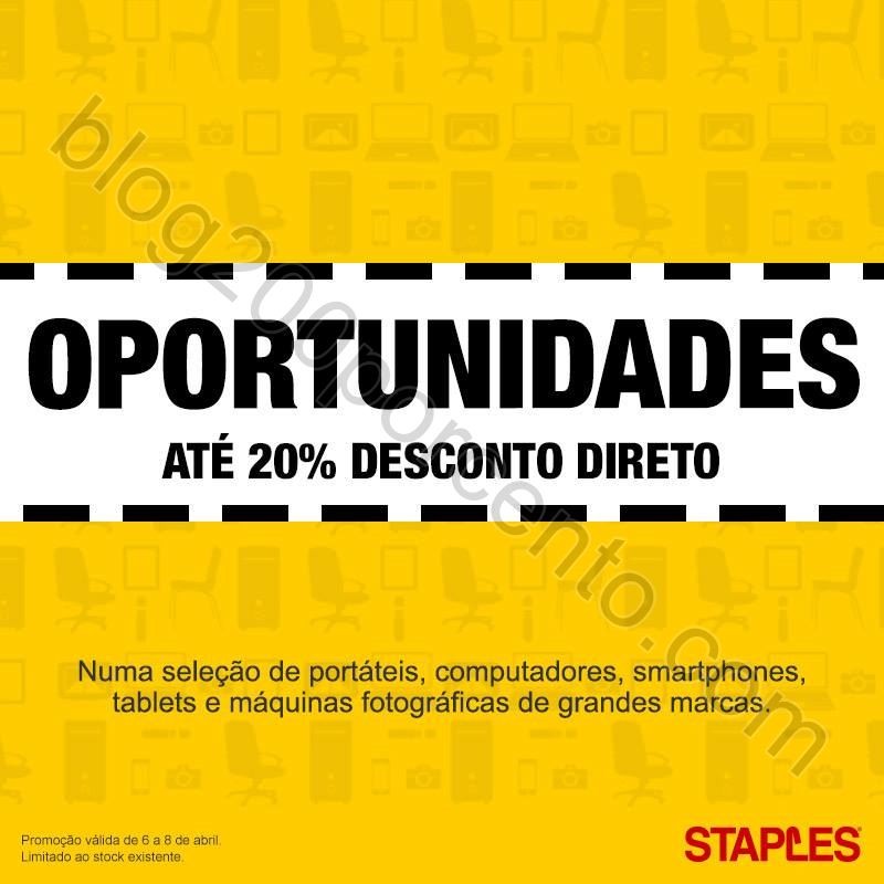 Até 20% de desconto STAPLES Fim de semana de 6 a 