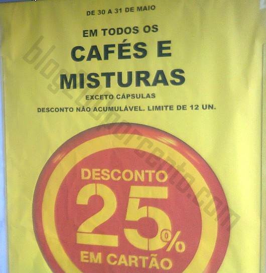 Avistamento CONTINENTE 25% desconto Cafés e Soluveis dias 30 e 31 maio