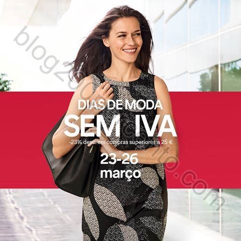 Dias de moda sem iva C&amp;A Promoções de 23 a 26 ma