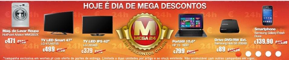 Mega24 | WORTEN | hoje dia 21 janeiro