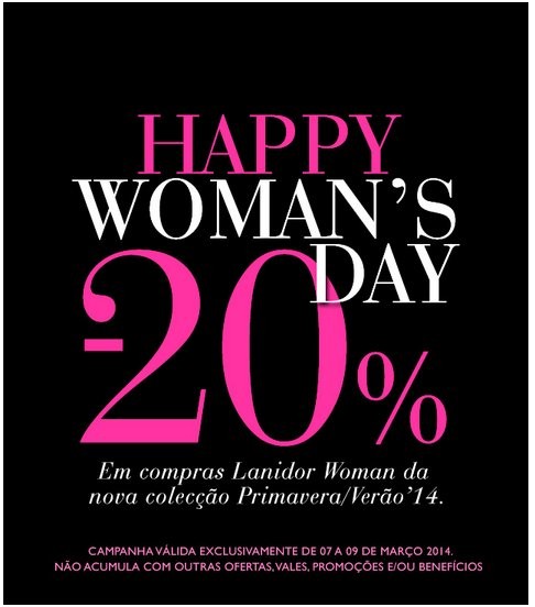 20% desconto | LANIDOR | de 7 a 9 março - Dia da Mulher