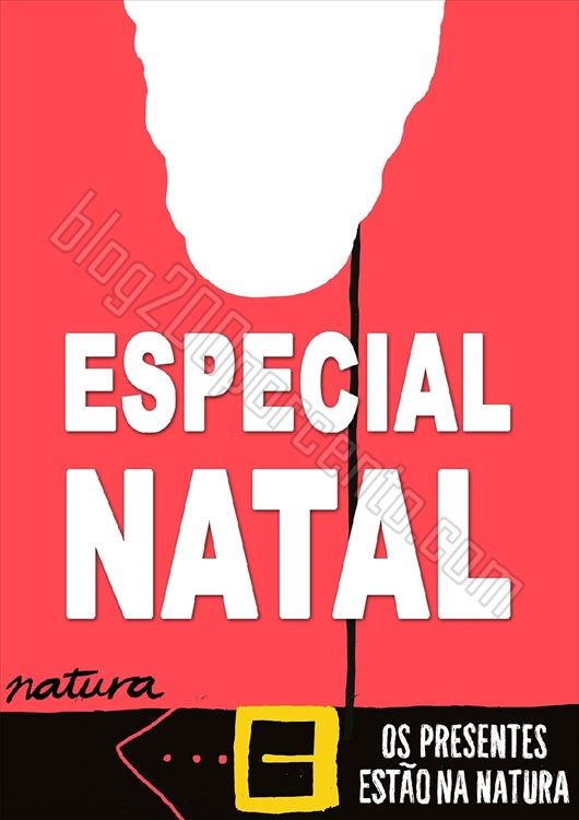Novo Folheto NATURA Presentes Natal até 31 dezemb