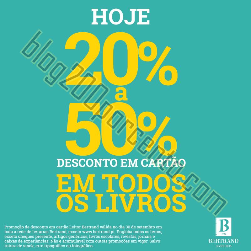Até 50% de desconto BERTRAND hoje dia 30 setembro