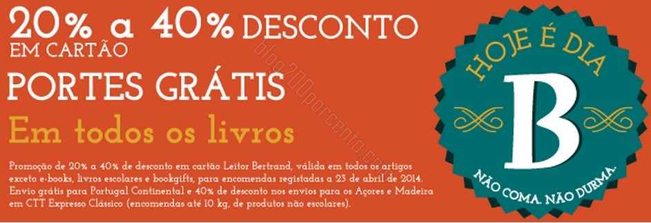 De 20% até 40% de desconto | BERTRAND | apenas hoje, dia 23 abril
