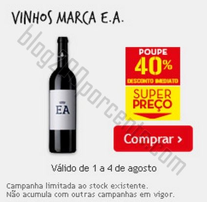 40% de desconto CONTINENTE Vinhos Marca EA até 4 agosto