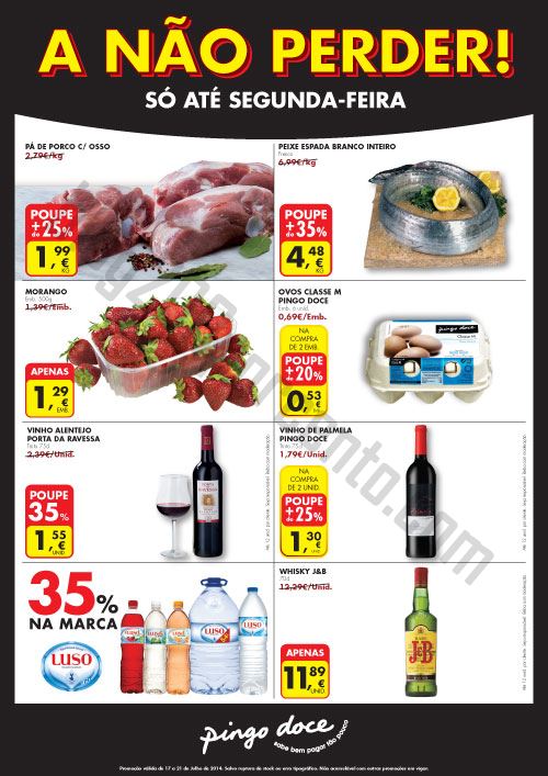 Novo Folheto PINGO DOCE A não perder até 21 julho
