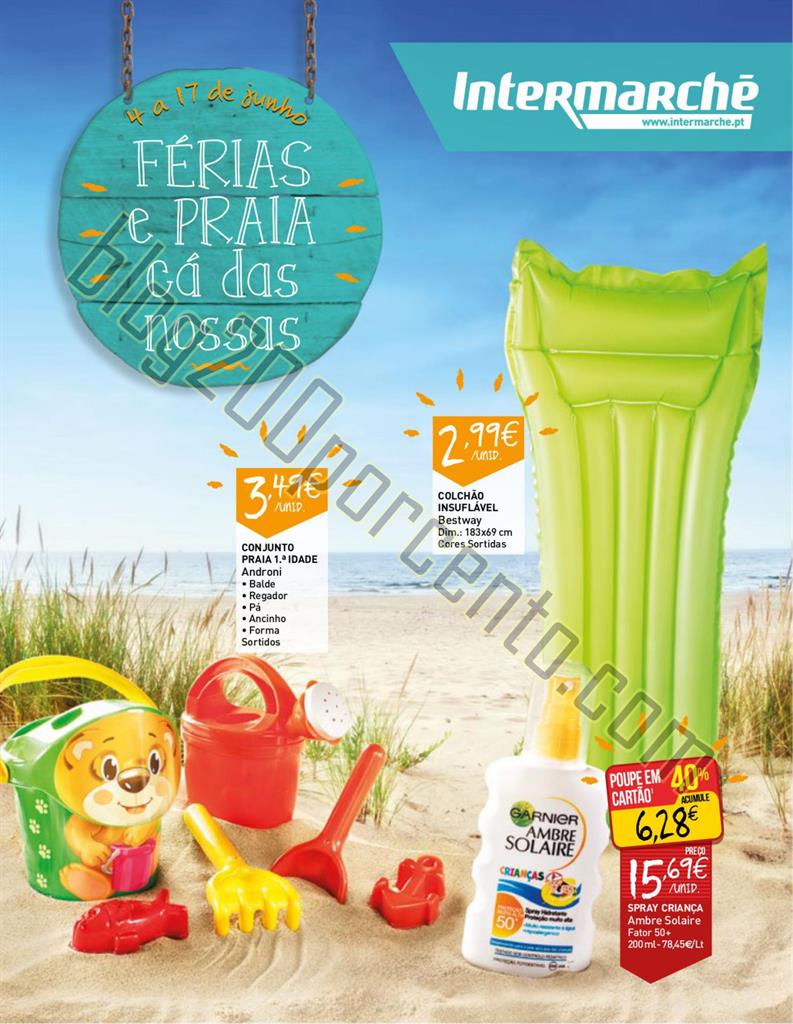 Antevisão Folheto INTERMARCHÉ Praia de 4 a 17 ju