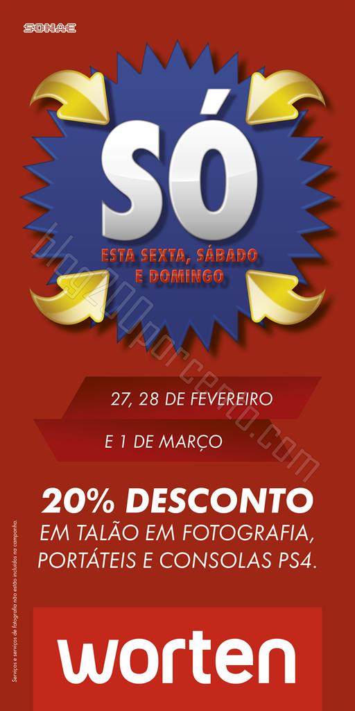 Antevisão 20% desconto WORTEN este fim de semana.