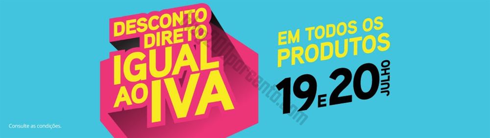 Desconto do valor do IVA RÁDIO POPULAR dias 19 e 20 julho