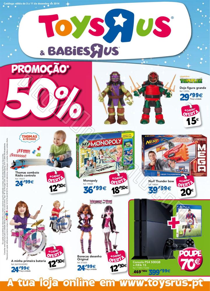 Novo Folheto TOYSRUS 50% de desconto de 3 a 11 dez
