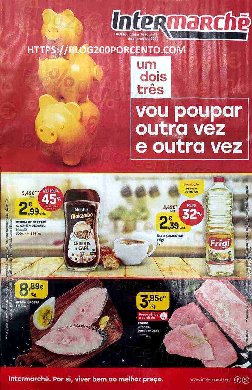 Antevisão Folheto INTERMARCHÉ Super Promoções de 9 a 15 março