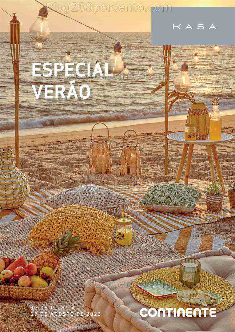 Antevisão Folheto CONTINENTE Kasa Verão Promoções de 17 julho a 27 agosto