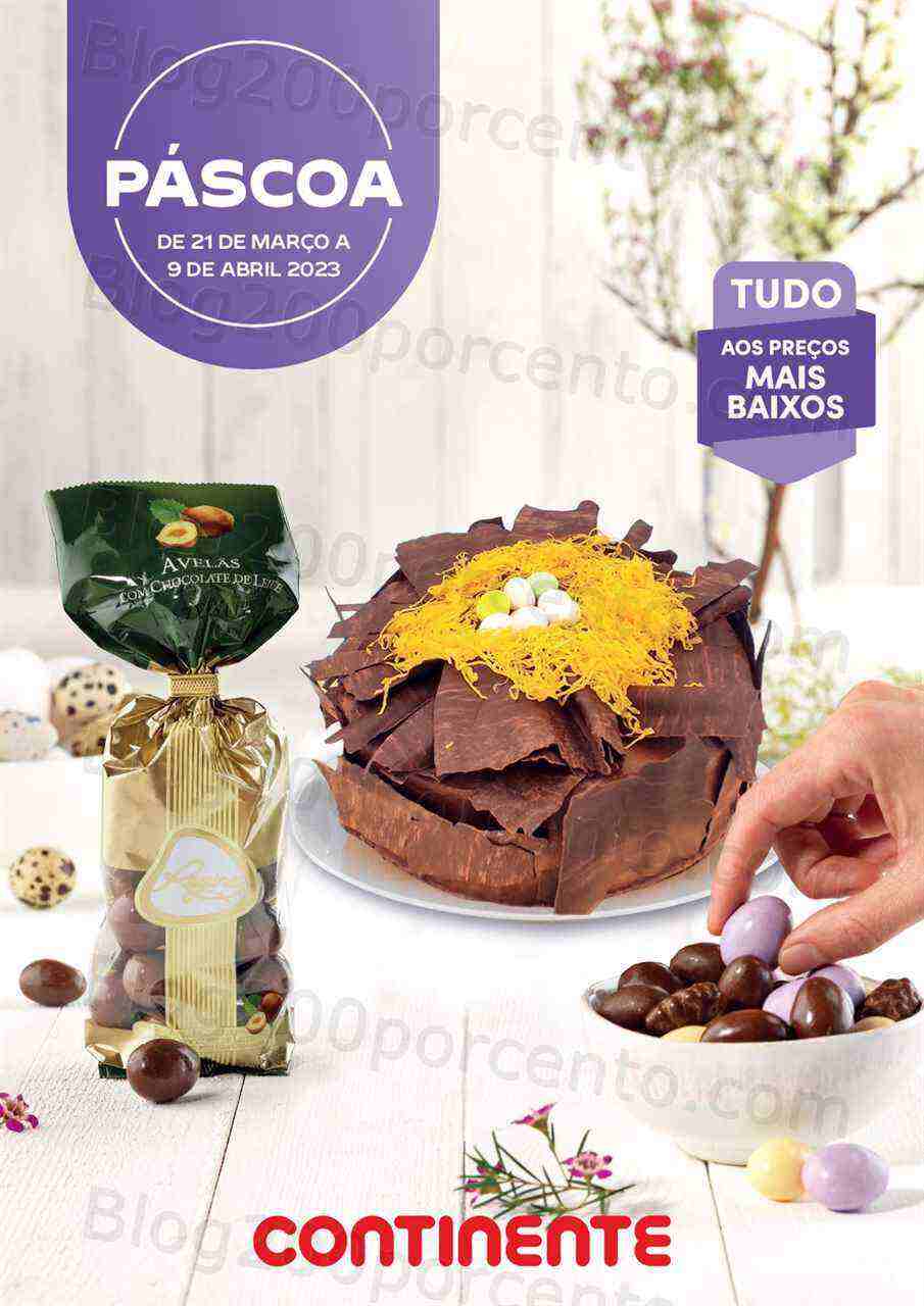 Antevisão Folheto CONTINENTE Páscoa Açores Promoções de 21 março a 9 abril