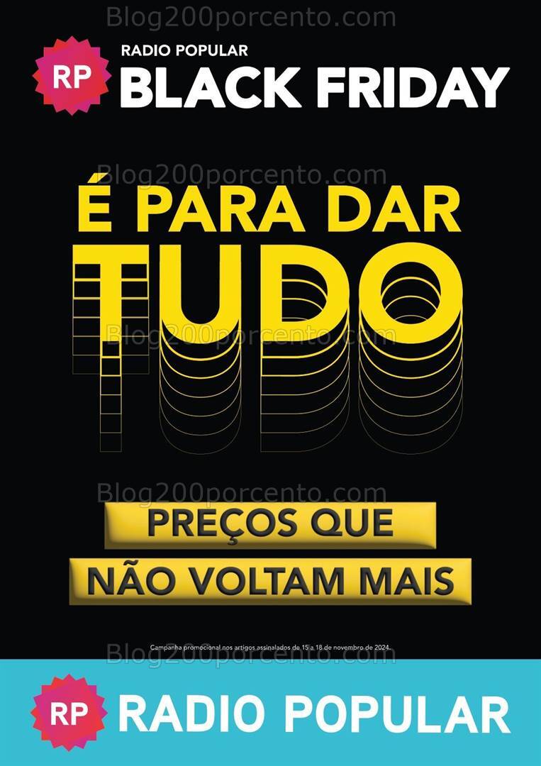 Antevisão Folheto RADIO POPULAR Black Friday Fim de Semana - 15 a 18 novembro