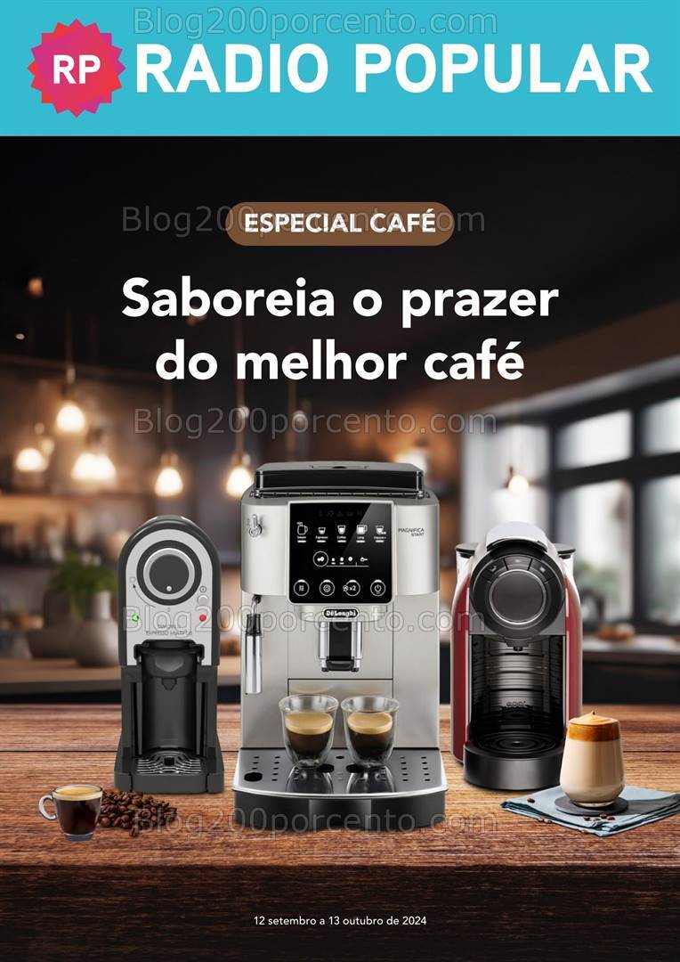 Antevisão Folheto RADIO POPULAR Especial Café Promoções de 12 setembro a 13 outubro