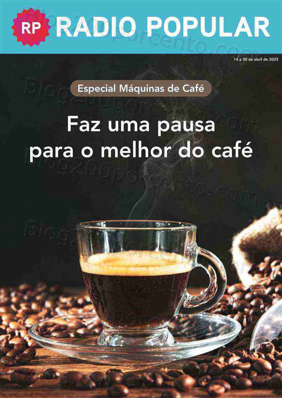 Antevisão Folheto RADIO POPULAR Especial Café - 14 a 30 abril