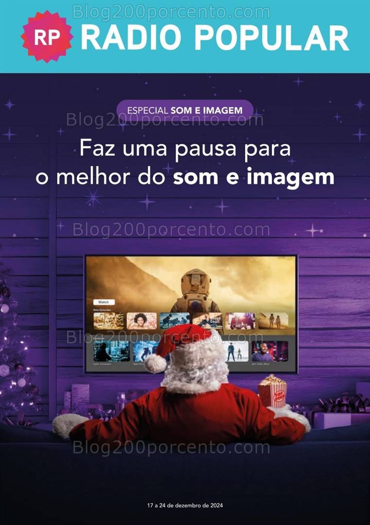 Antevisão Folheto RADIO POPULAR Natal Extra Promoções de 17 a 24 dezembro