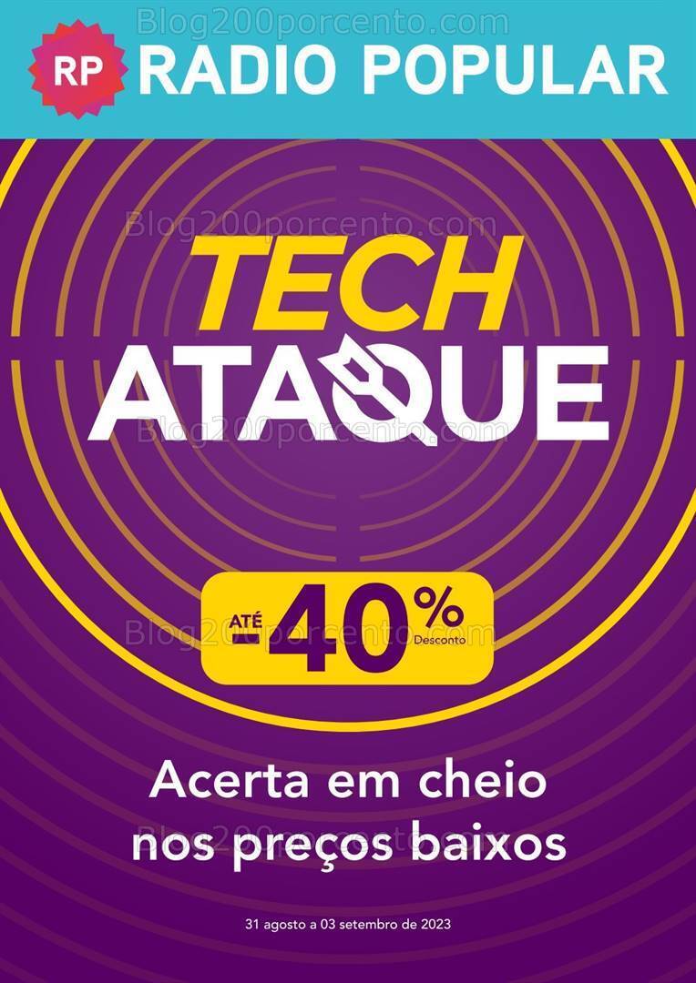 Antevisão Folheto RADIO POPULAR Tech Ataque Promoções de 31 agosto a 3 setembro
