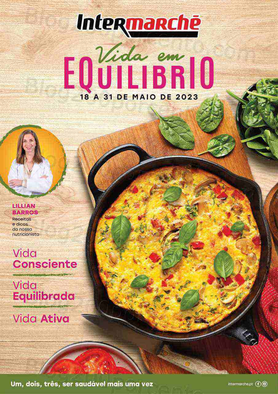 Antevisão Folheto INTERMARCHÉ Vida Saudável Promoções de 18 a 31 maio