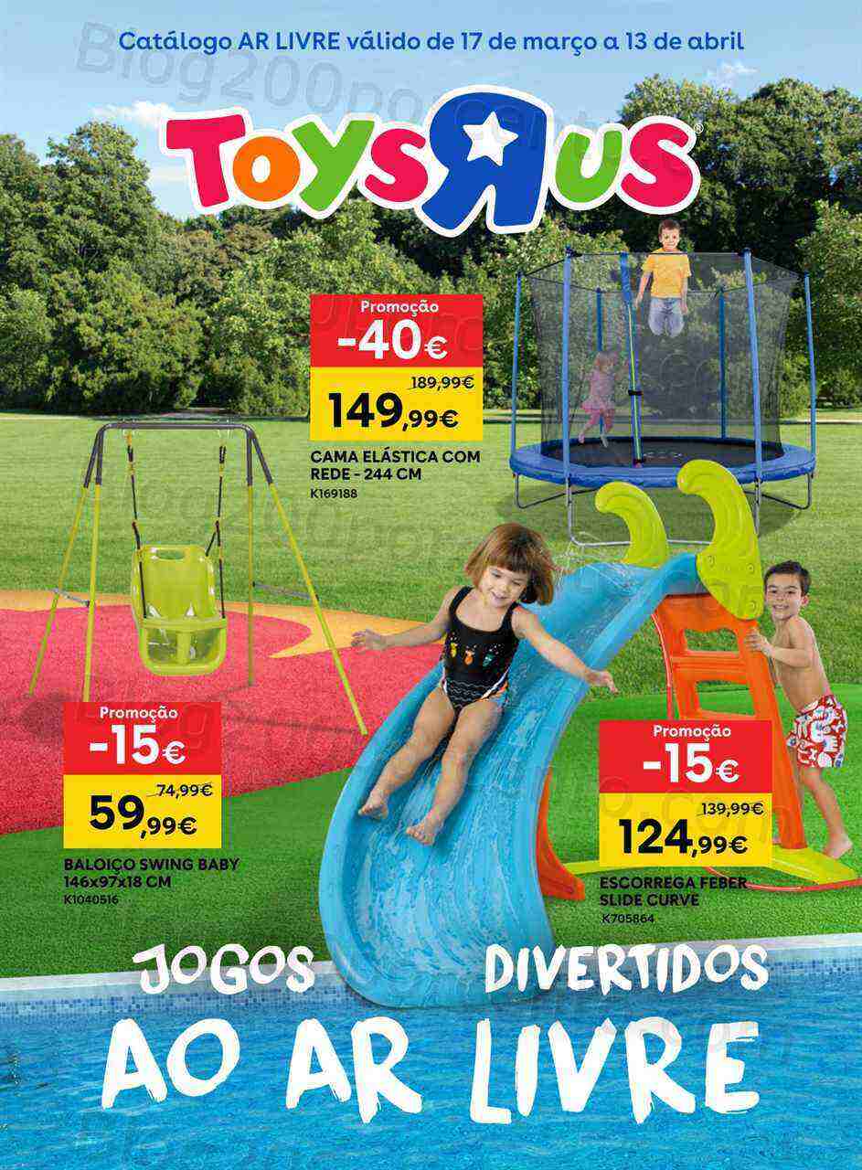 Antevisão Folheto TOYSRUS Ar Livre Promoções de 17 março a 13 abril 
