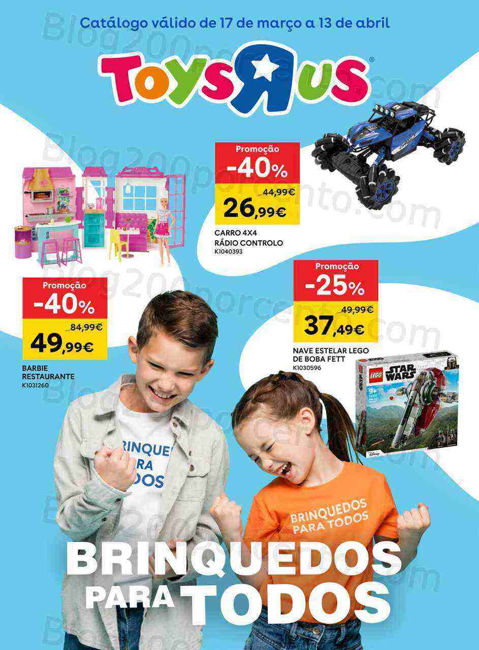 Antevisão Folheto TOYSRUS Brinquedos de 17 março a 13 abril