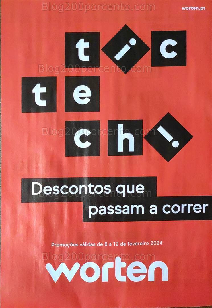 Antevisão Folheto WORTEN Tic Tech Promoções de 8 a 12 fevereiro